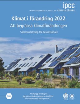 Bild på rapportomslaget för Klimat i förändring 2022 - Att begränsa klimatförändringen. Sammanfattning för beslutsfattare. 