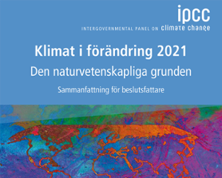 Framsida IPCC:s rapport "Klimat i förändring 2021 - Den naturvetenskapliga grunden"